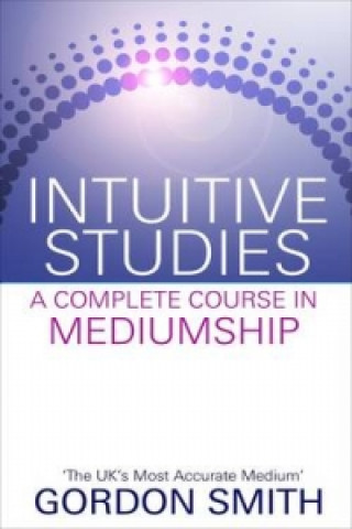 Könyv Intuitive Studies Gordon Smith