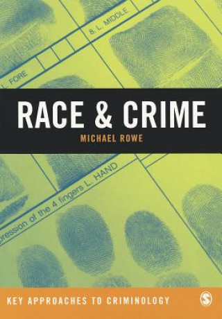 Carte Race & Crime Michael Rowe