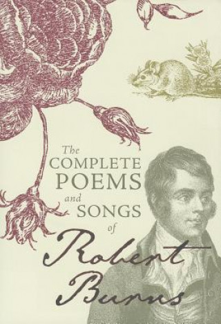 Книга Complete Poems and Songs of Robert Burns Robert Burns