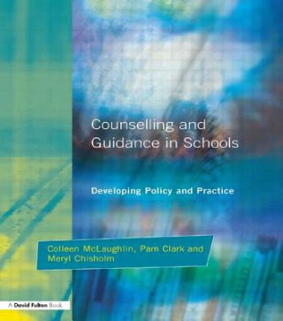 Könyv Counseling and Guidance in Schools Colleen McLaughlin