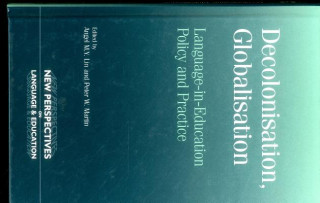 Knjiga Decolonisation, Globalisation Angela M Y Lin