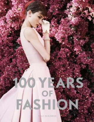 Könyv 100 Years of Fashion Cally Blackman