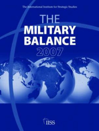 Könyv Military Balance 2007 