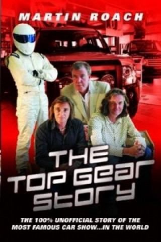 Kniha Top Gear Story Martin Roach