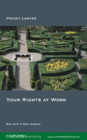 Buch Your Rights at Work Bob Watt