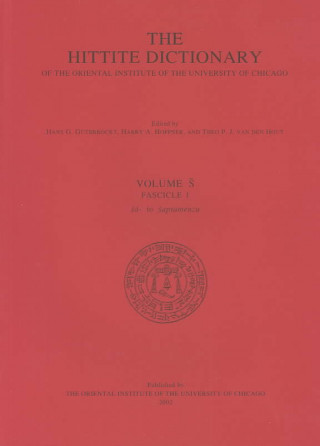 Książka Hittite Dictionary of the Oriental Institute of the University of Chicago Volume S, fascicle 1 (sa- to saptamenzu) H G Guterbock