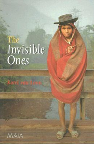 Knjiga Invisible Ones Karel van Loon