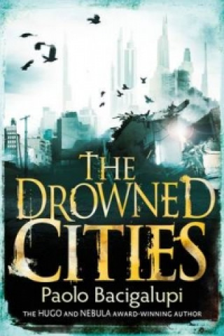 Книга Drowned Cities Paolo Bacigalupi