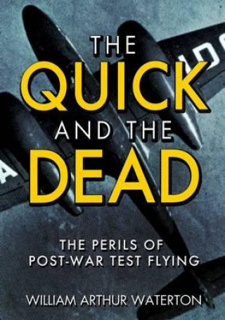 Книга Quick and the Dead William Arthur Waterton