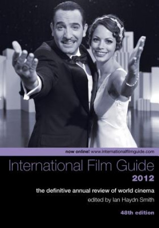 Knjiga International Film Guide 2012 - The Definitive  Annual Review of World Cinema, 48th Edition Smith