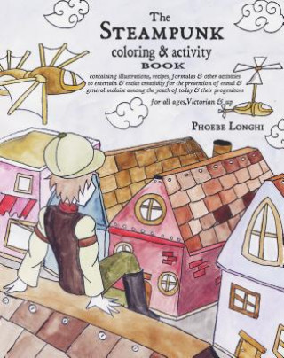 Kniha Steampunk Coloring & Activity Book Phoebe Longhi