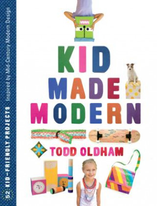 Könyv Kid Made Modern Todd Oldham