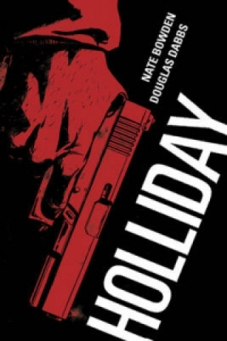 Книга Holliday Nathan Bowden