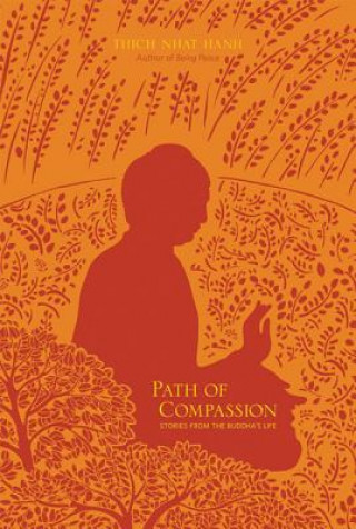 Kniha Path of Compassion Thich Nhat Hanh