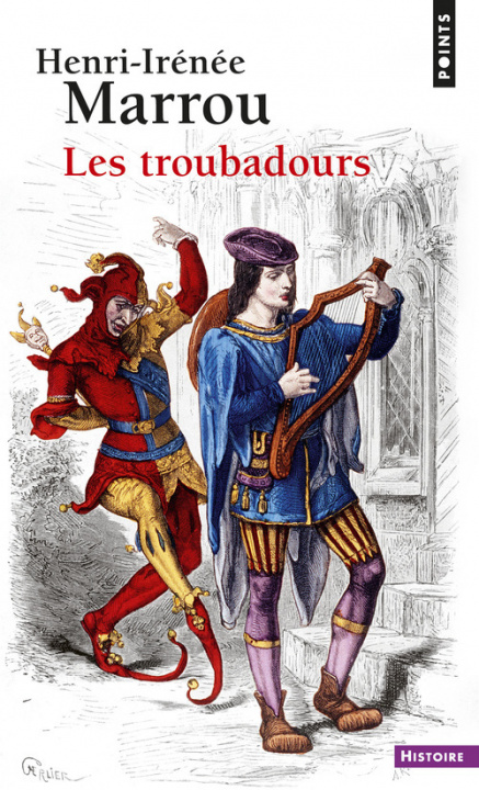 Kniha Troubadours Henri I Marrou