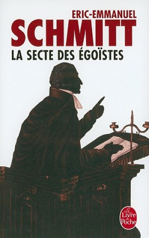 Kniha La Secte des egoistes Eric-Emmanuel Schmitt