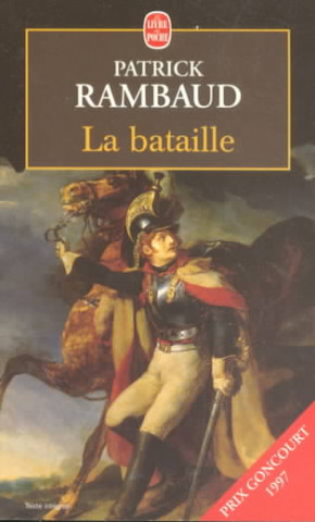 Könyv Bataille Patrick Rambaud