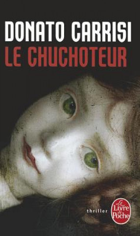 Knjiga Chuchoteur Donato Carrisi