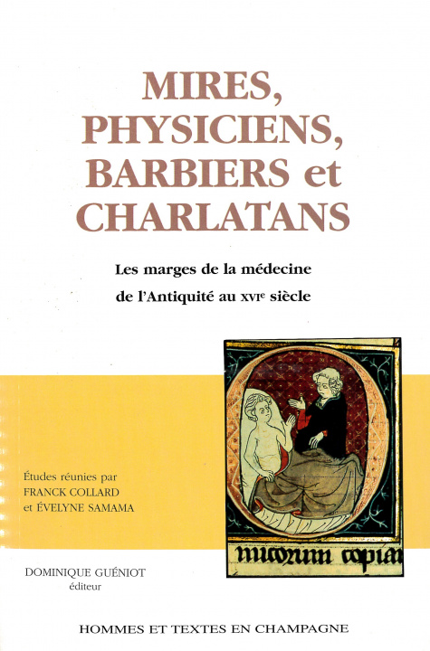 Könyv Mires Physiciens Barbiers Et Charlatans 