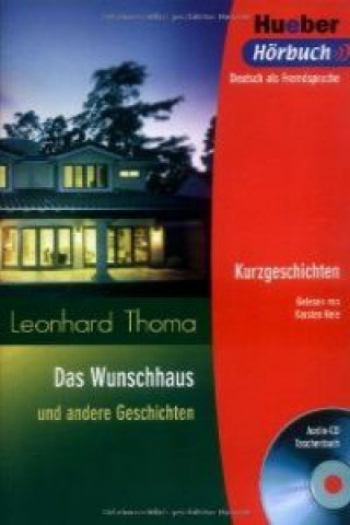 Kniha Wunschhaus Und Andere Geschichten - Leseheft Und CD Leonhard Thoma