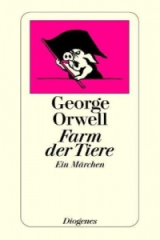 Kniha Farm Der Tiere George Orwell