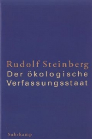 Книга Der Okologische Verfassungsstaat Rudolf Steinberg