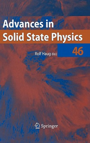 Carte Advances in Solid State Physics 46 Rolf Haug