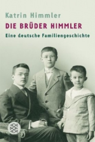 Carte Die Brüder Himmler Katrin Himmler