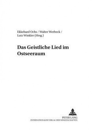 Kniha Geistliche Lied Im Ostseeraum Ekkehard Ochs