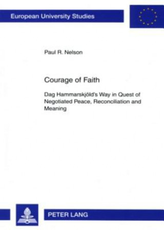 Kniha Courage of Faith Paul R Nelson