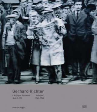 Kniha Gerhard Richter Catalogue Raisonne. Volume 1 Dietmar Elger