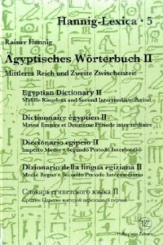 Carte Grosses Handwörterbuch Ägyptisch-Deutsch, 2 Teile. Bd.2 Rainer Hannig