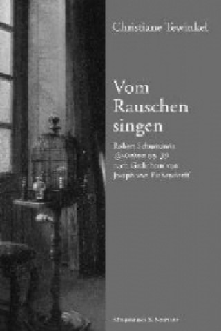 Book Vom Rauschen singen Christiane Tewinkel