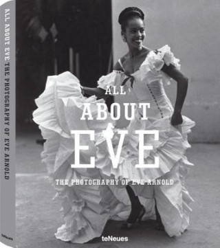 Carte Eve Arnold, All About Eve Eve Arnold