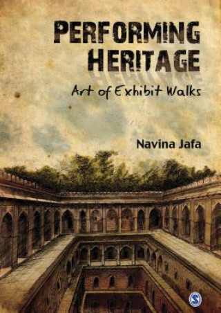 Knjiga Performing Heritage Navina Jafa