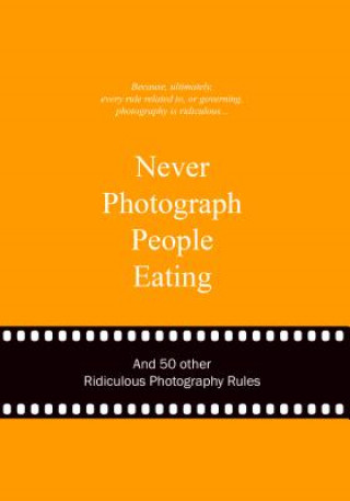 Libro Never Photograph People Eating Anneloes Van Gaalen