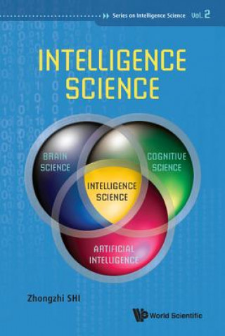 Knjiga Intelligence Science Zhongzhi Xhi