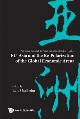 Book Eu-asia And The Re-polarization Of The Global Economic Arena Lars Oxelheim