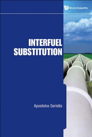 Книга Interfuel Substitution Apostolos Serletis