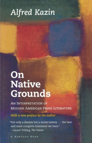 Carte On Native Grounds Alfred Kazin