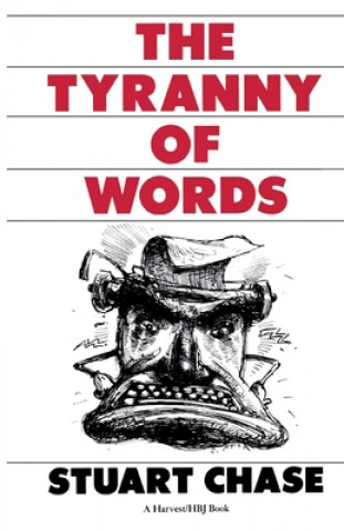 Kniha Tyranny Of Words Stuart Chase
