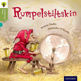 Kniha Oxford Reading Tree Traditional Tales: Level 7: Rumpelstiltskin Joanna Nadin