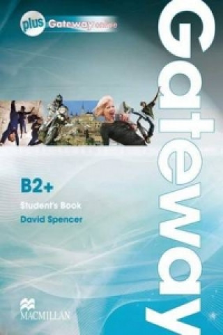 Книга Gateway B2+ Student Book and Webcode David Spencer