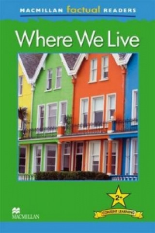 Kniha Macmillan Factual Readers: Where We Live B Stones