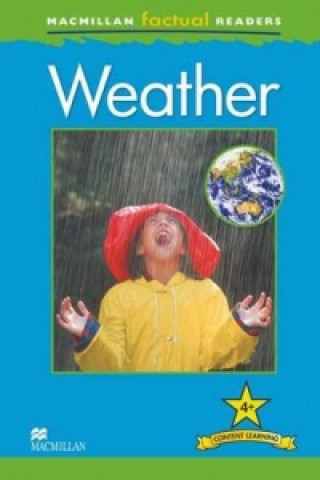 Knjiga Macmillan Factual Readers: Weather C Oxlade