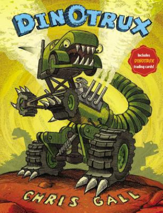 Kniha Dinotrux Chris Gall