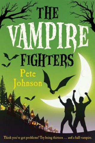 Könyv Vampire Fighters Pete Johnson