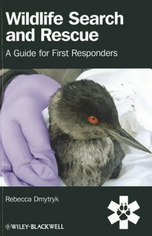 Книга Wildlife Search and Rescue - A Guide for First Responders Rebecca Dmytryk