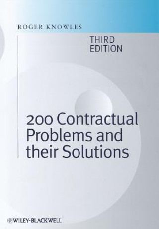 Βιβλίο Two Hundred Contractual Problems and their Solutions 3e J Roger Knowles
