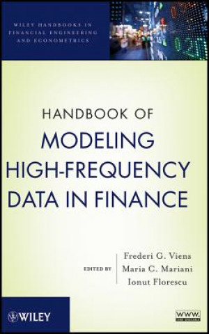 Kniha Handbook of Modeling High-Frequency Data in Finance Frederi G Viens